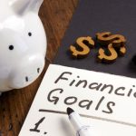 How to Set Financial Goals You’ll Actually Achieve